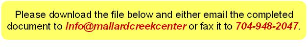 Contact Us at info@mallardcreekcenter.com